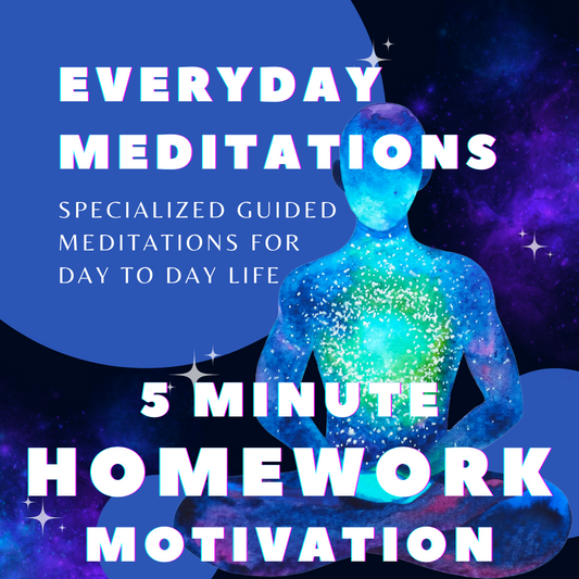 5 Minute Meditation for Homework Motivation