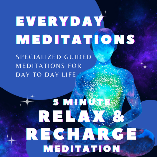 5 Minute Guided Meditation to Relax & Recharge